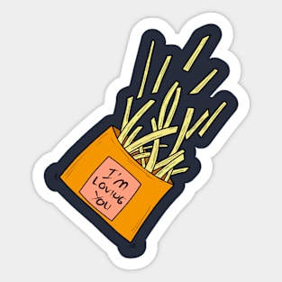 french fries always loving you Sticker